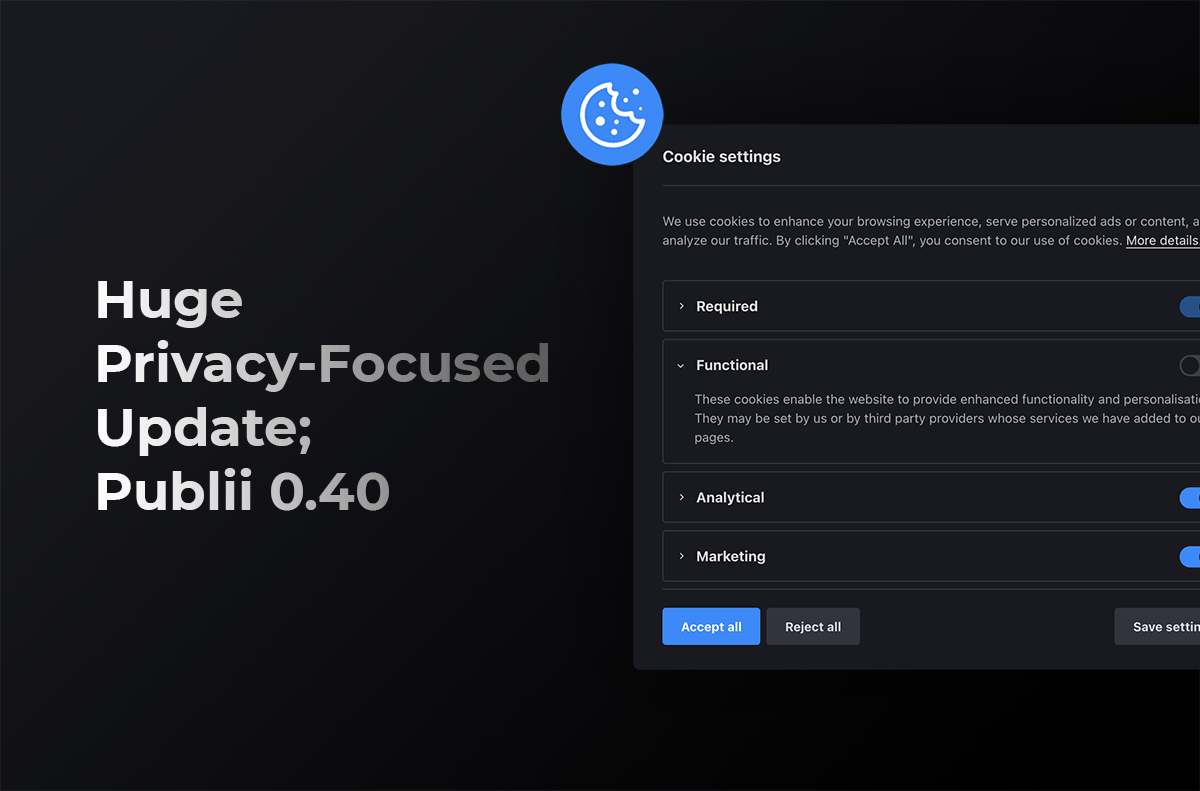 Introducing Publii Static CMS 0.40 Privacy-Focused Update